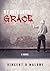 My Only Saving Grace by Vincent. D. Malone