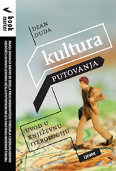 Kultura putovanja: uvod u književnu iterologiju (Hardcover)