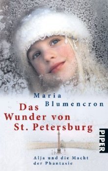 Das Wunder Von St. Petersburg: Russlands Kinder Und Die Macht Der Phantasie