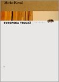 Evropska trulež (Hardcover)