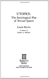 Utopics: The Semiological Play of Textual Spaces