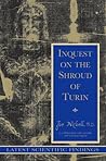Inquest on the Shroud of Turin: Latest Scientific Findings