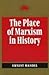 The Place of Marxism in History (Revolutionary Studies)