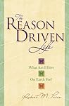 Reason Driven Life: What Am I Here on Earth For?
