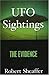 UFO Sightings: The Evidence