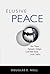 Elusive Peace: How Modern D...