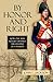 By Honor and Right: How One...