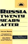 Russia Twenty Years After (Revolutionary) Russia Twenty Years After (Revolutionary)