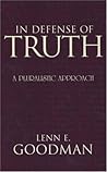 In Defense of Truth: A Pluralistic Approach