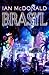 Brasyl by Ian McDonald