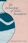 The Archaeology of Social Boundaries