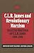 C. L. R. James and Revolutionary Marxism (Revolutionary Studies)