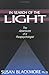 In Search of the Light by Susan Blackmore