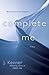 Complete Me (Stark Trilogy, #3)