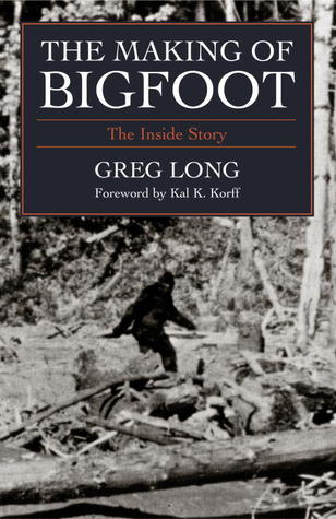 Making of Bigfoot: The Inside Story (Hardcover)