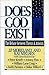 Does God Exist?: The Debate...