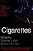 Cigarettes: What the Warning Label Doesn't Tell You : The First Comprehensive Guide to the Health Consequences of Smoking