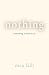 Nothing: Something to Belie...