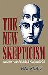 The New Skepticism