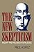 The New Skepticism by Paul Kurtz