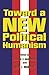 Toward A New Political Humanism