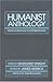 Humanist Anthology by Margaret Knight