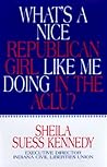 What's a Nice Republican Girl Like Me Doing in the ACLU?