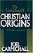 Unriddling of Christian Origins