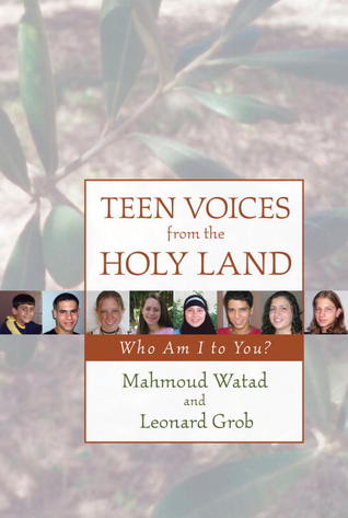 Teen Voices from the Holy Land: Who Am I to You? (Paperback)