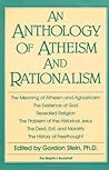 An Anthology of Atheism and Rationalism (The Skeptic's Bookshelf)