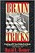 Brain Tricks by David L. Weiner