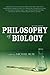 Philosophy of Biology by Michael Ruse Philosophy of Biology by Michael Ruse