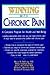 Winning with Chronic Pain (Consumer Health Library)