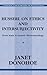 Husserl on Ethics and Intersubjectivity by Janet Donohoe