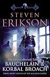 The First Collected Tales of Bauchelain and Korbal Broach by Steven Erikson
