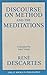 Discourse on Method and Meditations (Great Books in Philosophy)
