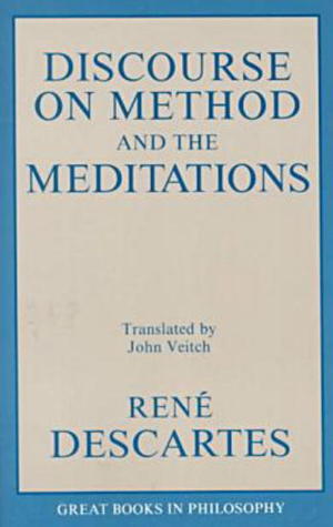 A Discourse on Method and Meditations (Great Books in Philosophy)