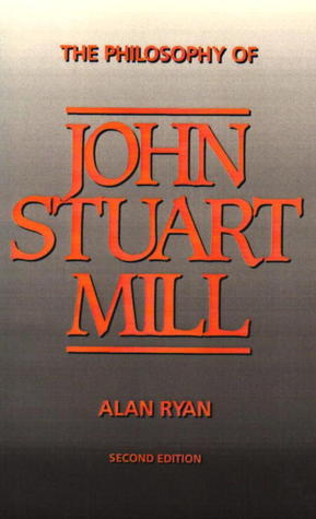 The Philosophy of John Stuart Mill (Paperback)