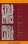 Geroethics (Golden Age Books) Geroethics (Golden Age Books)