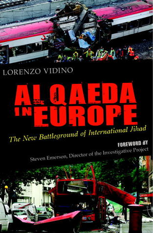 Al Qaeda in Europe: The New Battleground of International Jihad (Hardcover)