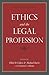 Ethics and the Legal Profes...