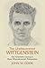 The Undiscovered Wittgenstein: The Twentieth Century's Most Misunderstood Philosopher
