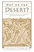 Out of the Desert