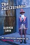 Infiltrator: My Undercover Exploits in Right-wing America