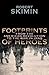 Footprints Of Heroes: From The American Revolution To The War In Iraq