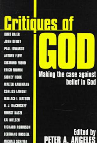 Critiques of God (Great Books in Philosophy)