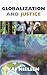 Globalization and Justice
