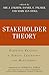 Stakeholder Theory: Essential Readings in Ethical Leadership and Management