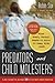 Predators and Child Molesters by Robin Sax