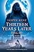 Thirteen Years Later by Jasper Kent